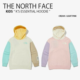 THE NORTH FACE ノースフェイス キッズ パーカー K'S ESSENTIAL HOODIE エッセンシャル フード フーディ スウェット トレーナー ロゴ ストリート クリーム ピンク 男の子 女の子 子供用 NM5PN03S NM5PN03T【中古】未使用品