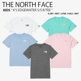 THE NORTH FACE ノースフェイス キッズ Tシャツ K'S EDGEWATER S/SR/TEE エッジウォーター ショートスリーブ ティーシャツ 半袖 ラウンドネック ベーシック ロゴ ストリート 半袖 男の子 女の子 NT7UN10S/T/U/V/W【中古】未使用品