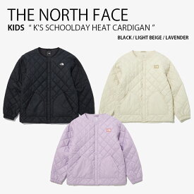 THE NORTH FACE ノースフェイス キッズ パディングジャケット K'S SCHOOLDAY HEAT CARDIGAN スクールデイ ヒート カーディガン ジャケット ノーカラージャケット ロゴ カジュアル ブラック ベージュ ラベンダー 男の子 女の子 子供用 NJ3NP02S/T/U【中古】未使用品