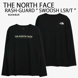 THE NORTH FACE ノースフェイス ラッシュガード SWOOSH L/SR/TEE スウォッシュ クルーネック BLACK BLUE ロングスリーブ ラウンドネック ブラック ブルー メンズ レディース NT7TP08A NT7TP09C NT7TP12A【中古】未使用品