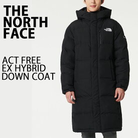 THE NORTH FACE ノースフェイス ダウンコート ACT FREE EX HYBRID DOWN COAT ロングダウン ベンチコート BLACK ハイブリッドダウン コート ダウンジャケット ロゴ ストリート NC1DP79A【中古】未使用品