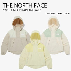 THE NORTH FACE ノースフェイス レディース ウーブンジャケット W'S HI MOUNTAIN ANORAK ウィメンズ ハイ マウンテン アノラック ジャケット フーディ パーカー ロゴ カジュアル ストリート キャンプ ベージュ アイボリー イエロー 女性用 NA3BQ35A/B/C【中古】未使用品