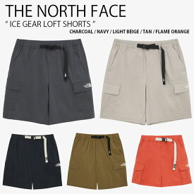 THE NORTH FACE ノースフェイス ショートパンツ ICE GEAR LOFT SHORTS アイス ギアー ロフト ショーツ パンツ 半ズボン ロゴ カジュアル ストリート グレー ネイビー ベージュ ブラウン オレンジ メンズ レディース 男性用 女性用 NS6NQ06A/B/C/D/E【中古】未使用品