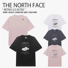 THE NORTH FACE ノースフェイス Tシャツ RETRO S/S R/TEE レトロ ショートスリーブ ラウンドネック ティーシャツ 半袖 カットソー オーバーフィット ロゴ カジュアル ストリート WHITELABEL メンズ レディース 男性用 女性用 男女共用 NT7UR05J/K/L/M【中古】未使用品