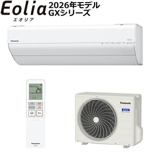 �y2026�N���f���zCS-GX286D-W �p�i�\�j�b�N 2.8k ���[���G�A�R�� Eolia�i�G�I���A�j GX�V���[�Y �N���X�^���z���C�g �P��100V �y������10���p�z