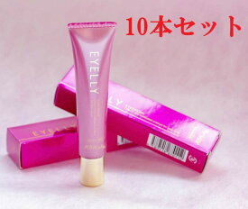 【未使用】 C712 K ★アイリー EYELLY 目元 口元のシミシワ たるみ くすみ 対策 アイクリーム 薬用目元美容液 15g 10本セット
