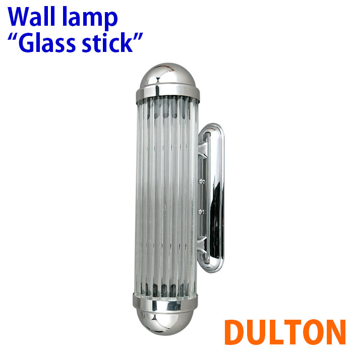 DULTON ダルトン 照明 ランプ 壁掛け照明 SALE 56%OFF 照明器具 おしゃれ とっておきし新春福袋 P227 “glass Wall ヴィンテージ stick” lamp