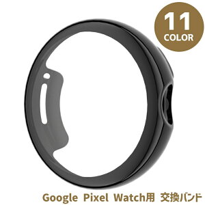  X}[gEHb`oh Google Pixel Watch poh ւxg O[O sNZ EHb` TPU Vv 