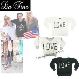 LA FINE ラファイン Love by Skull Sweat Shirt