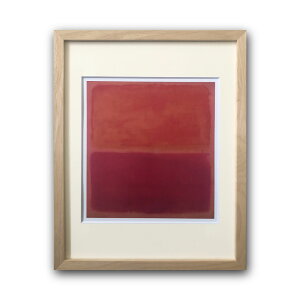 �yRaffinart�z�}�[�N�E���X�R�uNo.3,1967�v�m305mm × 380mm�n�bMark Rothko �A�[�g�|�X�^�[ �t���[���Z�b�g �G�� �z�� �z���� �C���e���A�y�󒍐��Y�i�z�y�����܂ł� ��7-10�c�Ɠ��z�y�uRaffinart�v�ȊO��