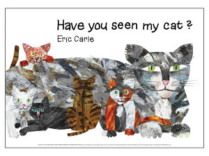 �_P2�{�{�N�[�|���^ERIC CARLE �G���b�N�E�J�[�� B4�T�C�Y�E�|�X�^�[�wHave You Seen My Cat ?�x�b�C���e���A
