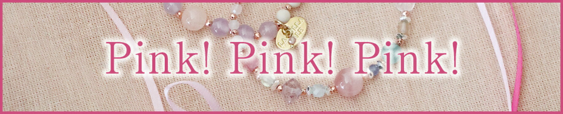 pink!pink!pink!