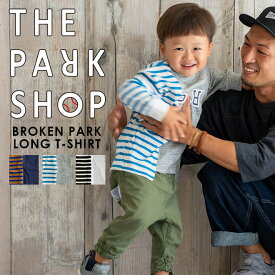 THE PARK SHOP ザパークショップ BROKEN PARK ロングスリーブTシャツ 子供用 長袖 カットソー ボーダー リメイク トップス キッズサイズ 子供 カジュアル コットン 秋 冬