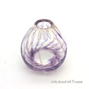 KX֑}EԕrE flowervase@mituboshi47vase@OcH[@