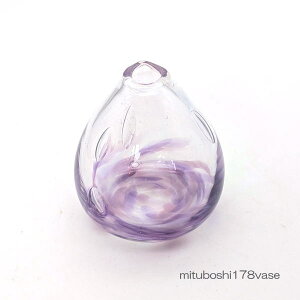 KX֑}EԕrE flowervase@mituboshi178vase@OcH[@