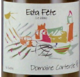ドメーヌ・カルテロル エスタ フェット ブラン 2015年 白ワイン フランス ルーション 750ml 酸化防止剤無添加 自然派ワイン ビオロジック栽培 Dom Carterole Esta Fete Blanc