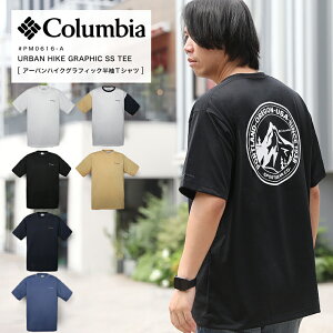 Columbia �R�����r�A T�V���c URABAN HIKE TEE �A�[�o���n�C�N����T�V���c �v�����g �o�b�N�v�����g �o�R �n�C�L���O �L�����v �t�F�X �� PM06016 2025 SS �V��y�ԕi�E�����s�z
