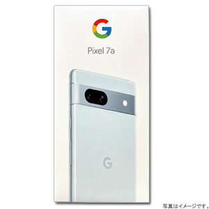 Google Pixel 7a 128GB SIMt[ Sea  SIMbN [J[ۏؑΏۊO