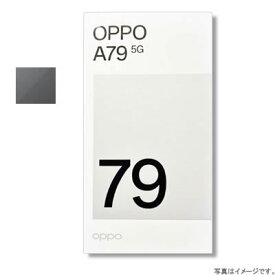 【送料無料・在庫あり】 OPPO A79 5G Y!mobile [ミステリーブラック] 新品・SIMフリー ・白ロム【ストレージ容量合計：128 GB】A303OP