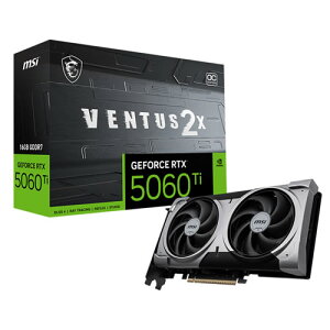 MSI OtBbN{[h GeForce RTX 5060 Ti 16G VENTUS 2X OC PLUS PCIExp 16GB