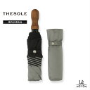 THE SOLE ザ ソール ANTI GOCCIA 折畳み傘 折り畳み傘 日傘 雨傘 晴雨兼用 メンズ 軽量 シルバー グレー 日本製 国産 …
