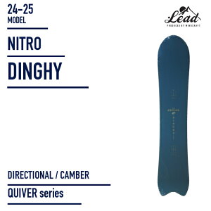 24-25 MODEL���f�� NITRO SNOWBOARD DINGHY �i�C�g�� �X�m�[�{�[�h �f�B���M�[ TAPERED DIRECTIONAL �e�[�p�[�h�f�B���N�V���i�� TRUE CAMBER �g�D���[�L�����o�[ �I�[���}�E���e���t���[���C�h���f�� �c���[��