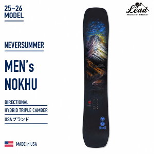 25-26 MODEL���f�� NEVER-SUMMER �l�o�[�T�}�[ SNOWBOARD �X�m�[�{�[�h NOKHU �m�N�[ �I�[���}�E���e���t���[���C�h���f�� �p�[�N �r�b�O�}�E���e�� �t���[���C�f�B���O ���{���K�i