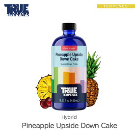 TRUE TERPENES 『Flavor Infused Strain -Pineapple Upside Down Cake-』1ml 5ml 10ml 30ml ハイブリッド フレーバー テルペン 香料 原料 リキッド カートリッジ テルペンフレーバー 天然テルペン USA産 ベイプ VAPE 電子タバコ CBD CBN CBG CBC オーガニック