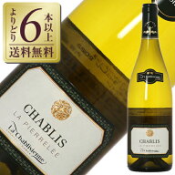 【よりどり6本以上送料無料】 ラ シャブリジェンヌ シャブリ ラ ピエレレ 2023 750ml 白ワイン シャルド…