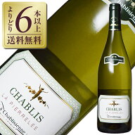 【よりどり6本以上送料無料】 ラ シャブリジェンヌ シャブリ ラ ピエレレ 2022 750ml 白ワイン シャルド…