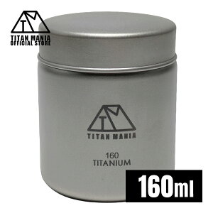TITAN MANIA(`^}jA)  LjX^[ 160ml `^ y h  ۑ e R[q[ t  Lv AEghA o[xL[ \Lv Lvpi