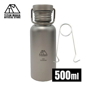 TITAN MANIA(`^}jA)  {g}O `^ S 500ml {gnK[t y X|[c{g }O{g  KтȂ L Ȃ oR ] TCNO Jo[t