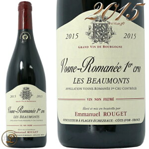 2015 H[k }l v~G N  {[ G}jG WF ԃC h 750ml Emmanuel Rouget Vosne Romanee 1er Cru Les Beaumonts