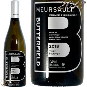 2018 \[ o^[tB[h C h 750ml Butterfield Meursault Blanc