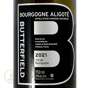 2024 �u���S�[�j�� �A���S�e �o�^�[�t�B�[���h �����C�� ���K�i �h�� 750ml Butterfield Bourgogne Aligote