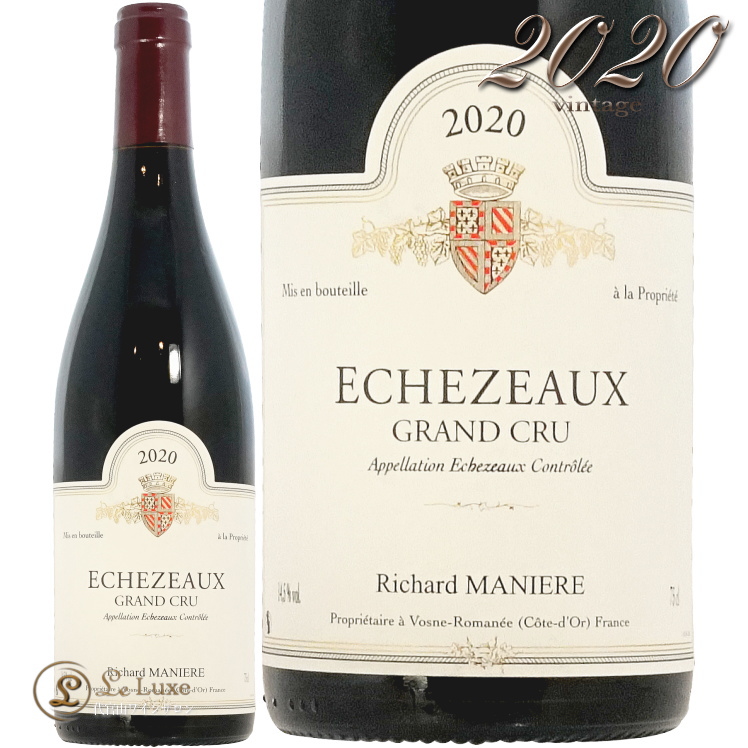【ラッピング不可】2020 エシェゾー グラン クリュ リシャール マニエール 正規品 赤ワイン 750ml Richard Maniere Echezeaux Grand Cru