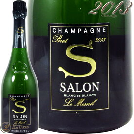 2013 サロン ブラン ド ブラン ル メニル ブリュット キュヴェS シャンパン 正規品 辛口 白 750ml Champagne Salon Blanc de Blancs Le Mesnil Brut