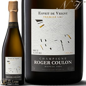 NV エスプリ ド ヴリニー プルミエ クリュ ブリュット ナチュール ロジェ クーロン シャンパーニュ 正規品 シャンパン 白 辛口 750ml Champagne Roger Coulon Brut Nature Esprit de Vrigny 1er Cru