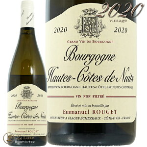 2020 �u���S�[�j�� �I�[�g �R�[�g �h �j���C �u���� �G�}�j���G�� ���W�F �����C�� �h�� 750ml Emmanuel Rouget Bourgogne Hautes Cotes de Nuits Blanc