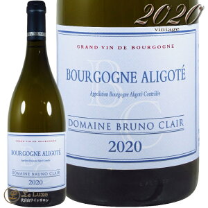 2020 �u���S�[�j�� �A���S�e �u�����m �N���[�� ���K�i �����C�� 750ml Bruno Clair Bourgogne Aligote