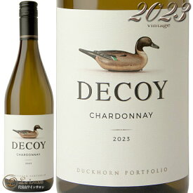 2023 シャルドネ デコイ ダックホーン 正規品 白ワイン 辛口 750ml Decoy Duckhorn Chardonnay