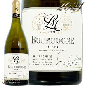 2022 �u���S�[�j�� �u���� ���V�A�� �� �������k ���K�i �����C�� �h�� 750ml Lucien Le Moine Bourgogne Blanc