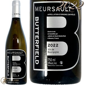 2022 \[ o^[tB[h Ki C h 750ml Butterfield Meursault Blanc