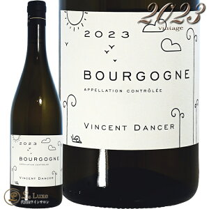 2023 �u���S�[�j�� �u���� �V�����h�l ���@���T�� �_���Z�[�� ���K�i �����C�� 750ml Vincent Dancer Bourgogne Blanc Chardonnay