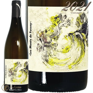 2021 �u���S�[�j�� �A���S�e �� ���� �h �t���Z �V�����g���[�� ���K�i �����C�� 750ml Chantereves Bourgogne�@Aligote Les Monts de Fussey