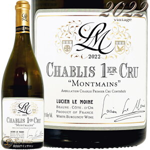 2022 Vu v~G N } VA  k C Ki h 750ml Lucien Le Moine Chablis 1er Cru Montmains