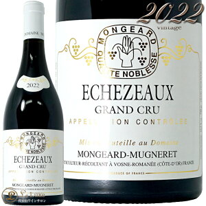 2022 GVF][ O N W[ ~j Ki ԃC 750ml Domaine Mongeard Mugneret Echezeaux Grand Cru