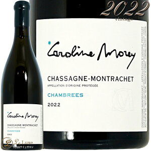2022 �V���T�[�j�� �������b�V�F �V�����u�� �u���� �J�����[�k ���� �����C�� 750ml Caroline Morey Chassagne Montrachet Chambrees Blanc