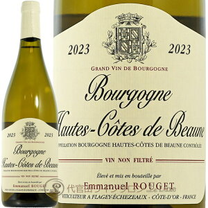 2023 �u���S�[�j�� �I�[�g �R�[�g �h �{�[�k �u���� �G�}�j���G�� ���W�F �����C�� 750ml Emmanuel Rouget Bourgogne Hautes Cotes de Beaune Blanc