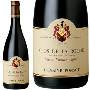 2017 �N�� �h �� ���V�� �O���� �N���� �L�����F ���B�G�C�� ���B�[�j�� �h���[�k �|���\ ���K�i �ԃ��C�� �h�� 750ml Ponsot Clos de la Roche Grand Cru Cuvee Vieilles Vignes
